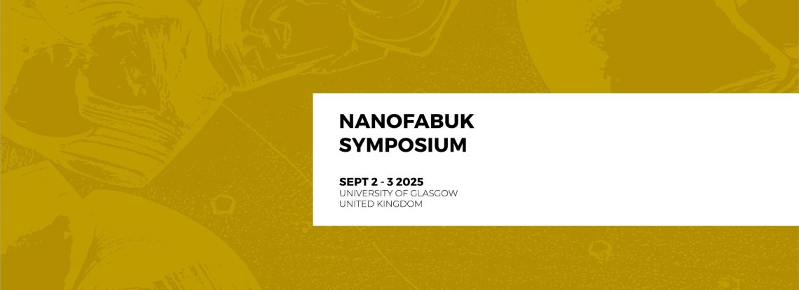 NanoFabUK 2025 NanoFabUK 2025